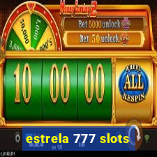 estrela 777 slots